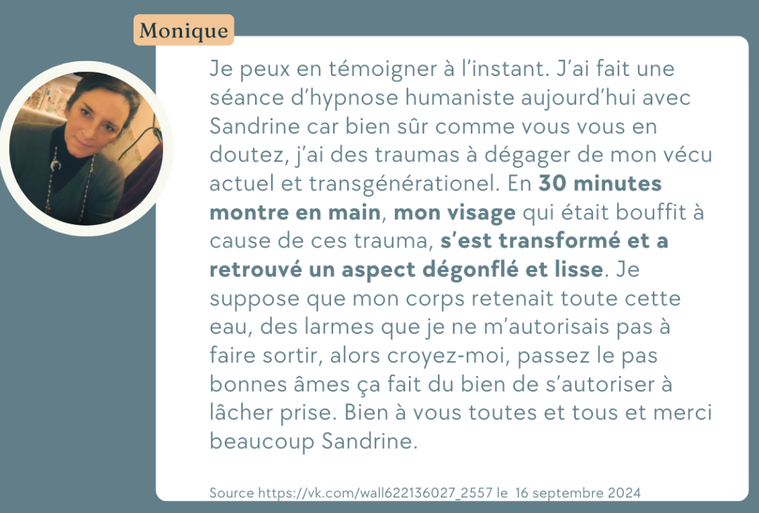 Témoignage de Monique sur sa transformation après une séance d'hypnose humaniste